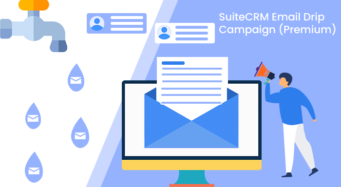 SuiteCRM Email Drip Campaign