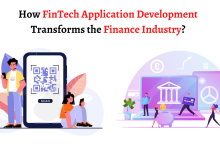 Photo of How FinTech Application Development Transforms the Finance Industry?