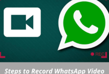 Photo of Steps to Record WhatsApp Video Calls on Android and iOS