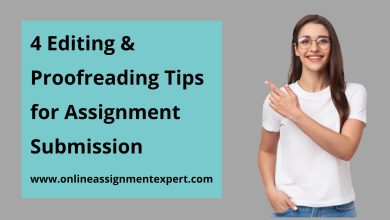 Photo of 4 Editing & Proofreading Tips for Assignment Submission