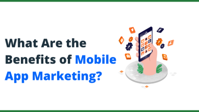 Photo of What Are the Benefits of Mobile App Marketing?
