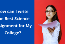 Photo of How can I write The Best Science Assignment for My College?