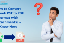 Photo of How to Convert Outlook PST to PDF Format with Attachments? – Know Here